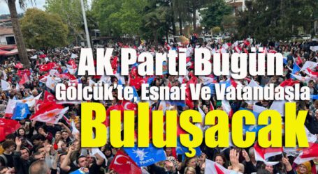 AK Parti Bugün Gölcük’te, Esnaf Ve Vatandaşla Buluşacak