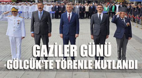 GAZİLER GÜNÜ GÖLCÜK’TE TÖRENLE KUTLANDI