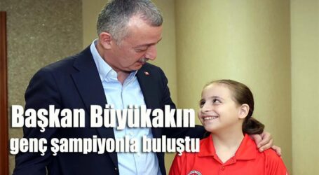 Başkan Büyükakın genç şampiyonla buluştu