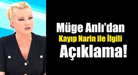 Müge Anlı’dan Kayıp Narin ile İlgili Açıklama!