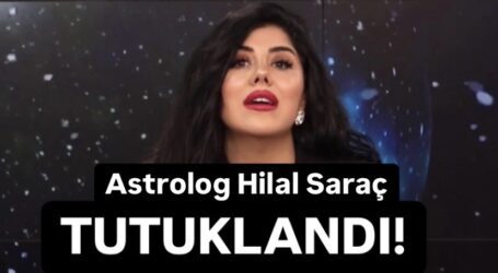 Hilal Saraç Tutuklandı