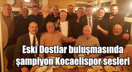 Eski Dostlar buluşmasında şampiyon Kocaelispor sesleri