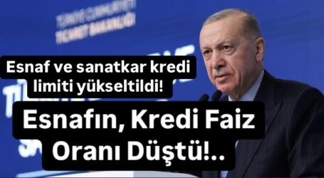 Esnaf ve sanatkar kredi limiti yükseltildi! Esnafın, Kredi Faiz Oranı Düştü!..