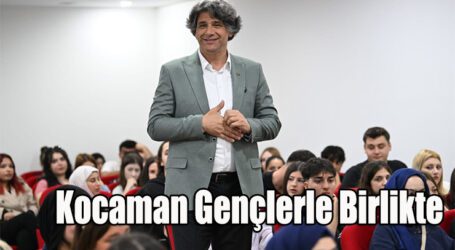 Kocaman Gençlerle Birlikte
