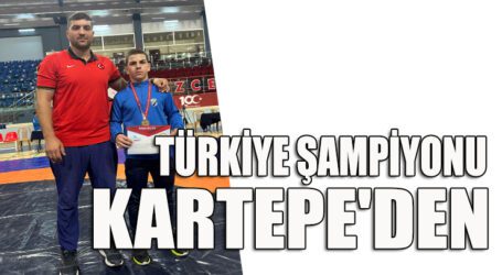 TÜRKİYE ŞAMPİYONU KARTEPE’DEN