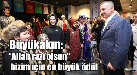 Büyükakın: “Allah razı olsun” bizim için en büyük ödül