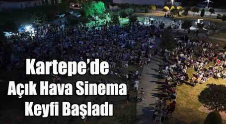 Kartepe’de Açık Hava Sinema Keyfi Başladı