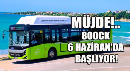 800CK, 6 HAZİRAN’DA BAŞLIYOR!