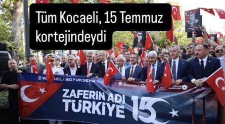 Tüm Kocaeli, 15 Temmuz kortejindeydi