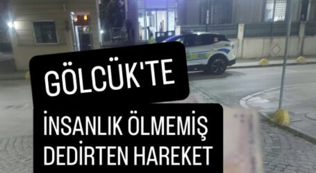 GÖLCÜK’TE  İNSANLIK ÖLMEMİŞ DEDİRTEN HAREKET