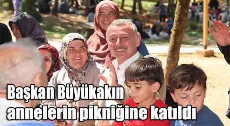 Başkan Büyükakın, Gebze’de  annelerin pikniğine katıldı