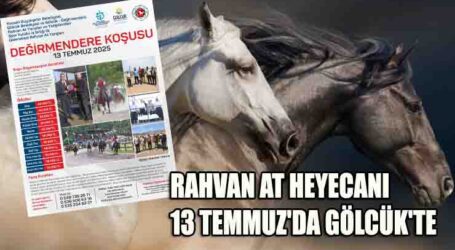 RAHVAN AT HEYECANI 13 TEMMUZ’DA GÖLCÜK’TE YAŞANACAK