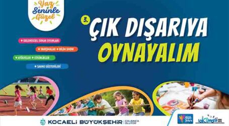 Haydi Kocaeli, “Çık Dışarıya Oynayalım”
