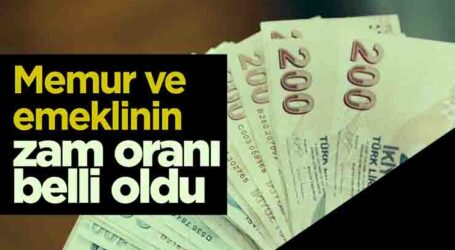 Memur ve emeklinin beklediği zam oranı belli oldu