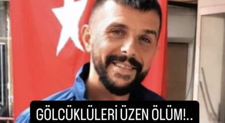 GÖLCÜKLÜLERİ ÜZEN ÖLÜM!..