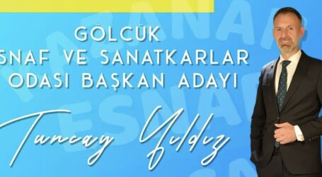 TUNCAY YILDIZ, GÖLCÜK ESNAF VE SANATKÂRLAR ODASI BAŞKANLIĞIINA   ADAYLIĞINI AÇIKLADI