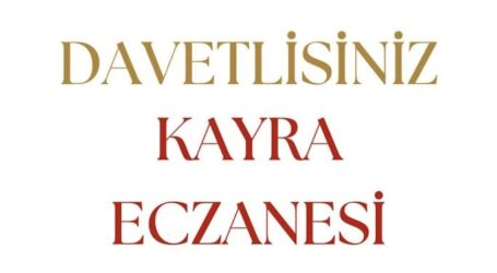 KAYRA ECZANESİ DEĞİRMENDERE’DE AÇILIYOR