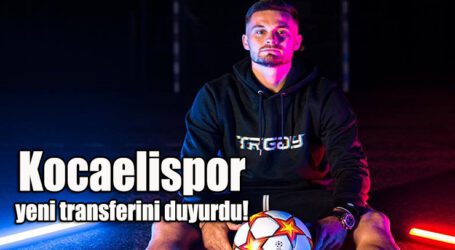 Kocaelispor yeni transferini duyurdu!