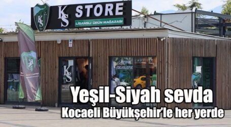 Yeşil-Siyah sevda, Kocaeli Büyükşehir’le her yerde