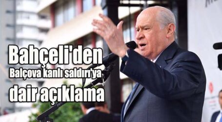 Bahçeli’den, Balçova kanlı saldırı’ya dair açıklama