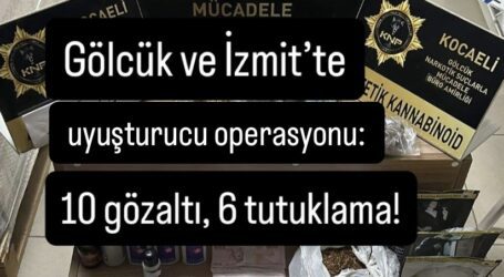 Gölcük ve İzmit’te uyuşturucu operasyonu: 10 gözaltı, 6 tutuklama!