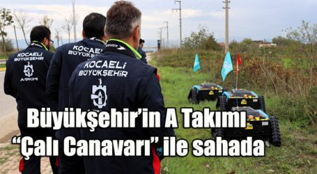 Büyükşehir’in A Takımı “Çalı Canavarı” ile sahada