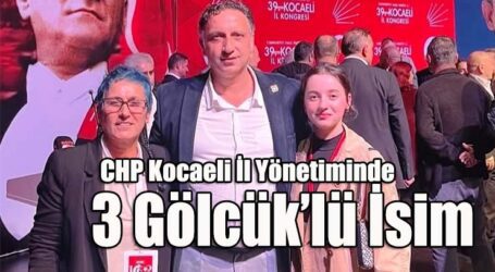 CHP Kocaeli İl Yönetiminde 3 Gölcük’lü İsim