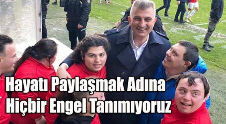 Hayatı Paylaşmak Adına Hiçbir Engel Tanımıyoruz