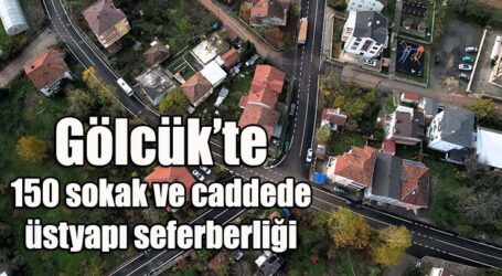 Gölcük’te 150 sokak ve caddede üstyapı seferberliği