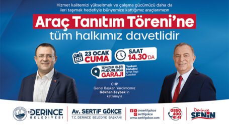 BAŞKAN GÖKÇE ARAÇ TANITIMI YAPACAK