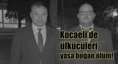 Kocaeli’de ülkücüleri yasa boğan ölüm!