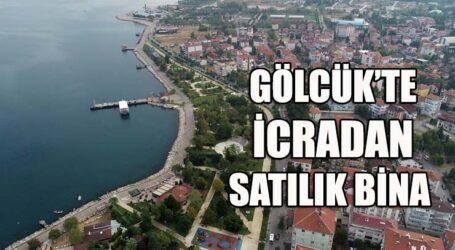 GÖLCÜK’TE İCRADAN SATILIK BİNA