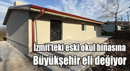 İzmit’teki eski okul binasına Büyükşehir eli değiyor