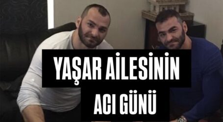 Yaşar ailesinin acı günü