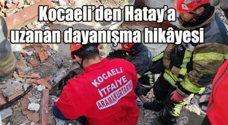 Kocaeli’den Hatay’a uzanan dayanışma hikâyesi