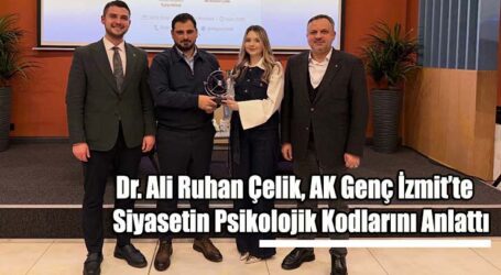 Dr. Ali Ruhan Çelik AK Genç İzmit’te Siyasetin Psikolojik Kodlarını Anlattı