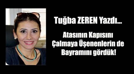 Atasının Kapısını Çalmaya Üşenenlerin de  Bayramını gördük!