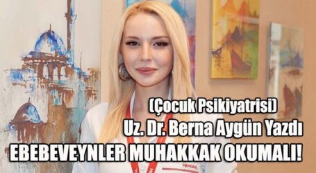 EBEBEVEYNLER MUHAKKAK OKUMALI!
