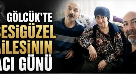 Gölcük’te Sesigüzel Ailesinin Acı Günü