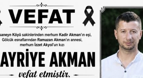 AKMAN AİLESİNİN ACI GÜNÜ