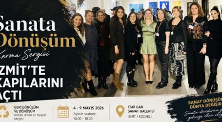 Sanata Dönüşüm Karma Sergisi İzmit’te Kapılarını Açtı
