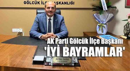 AK Parti Gölcük İlçe Başkanı  Yavuz’dan Kurban Bayramı mesajı
