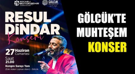 Gölcük Yaza Resul Dindar Konseri ile Merhaba Diyecek