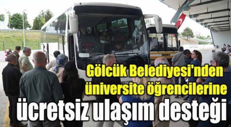 Gölcük Belediyesi’nden üniversite öğrencilerine ücretsiz ulaşım desteği