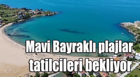 Mavi Bayraklı plajlar tatilcileri bekliyor